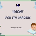 idioms for 5th graders