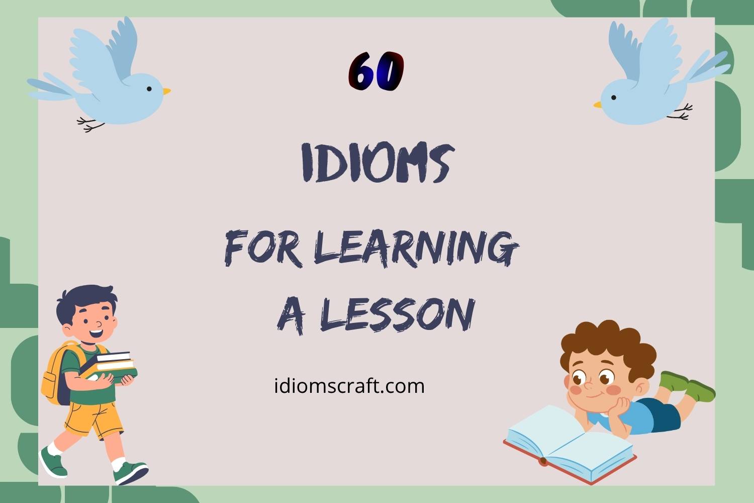 idioms for learning a lesson