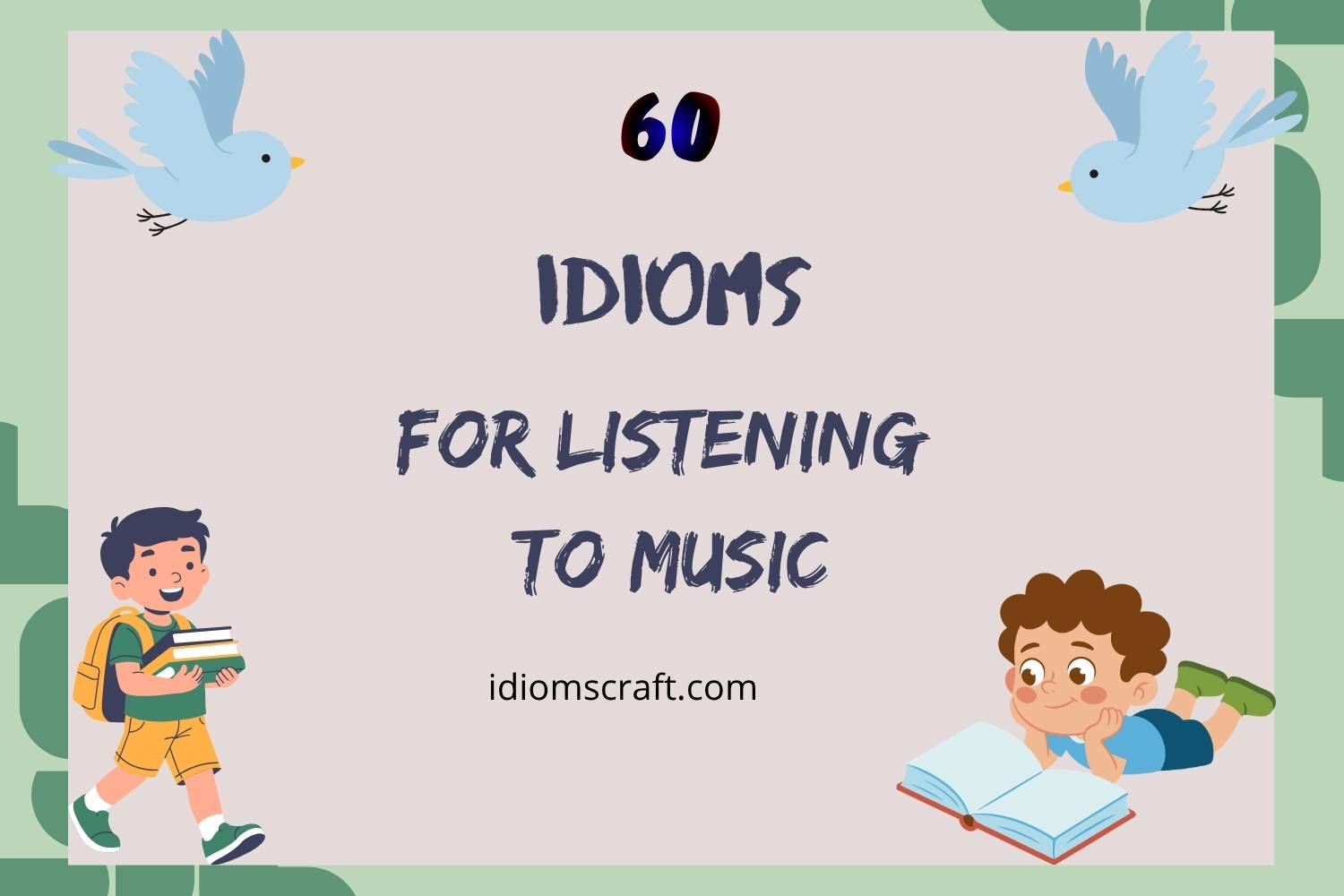 idioms for listening to music