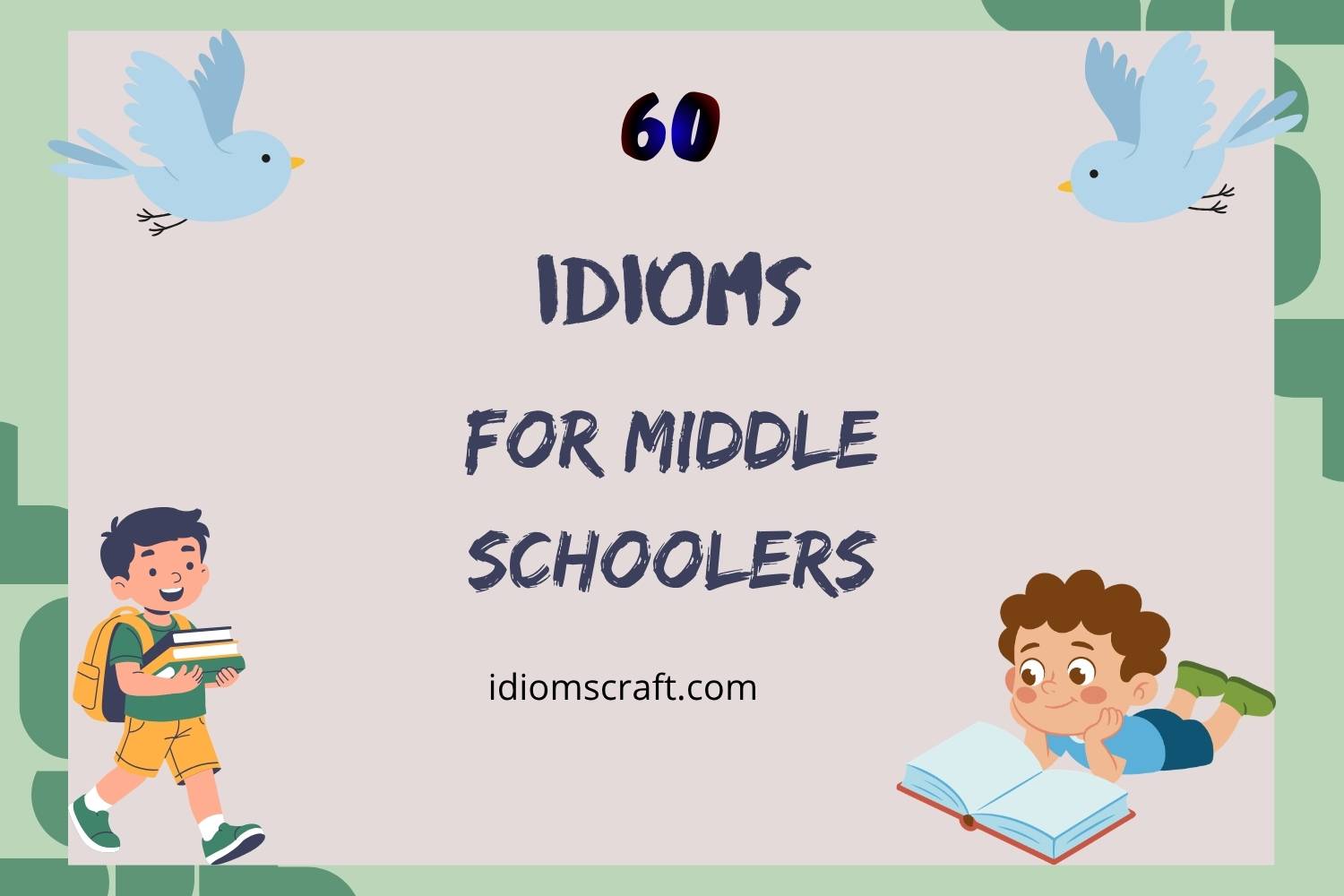 idioms for middle schoolers