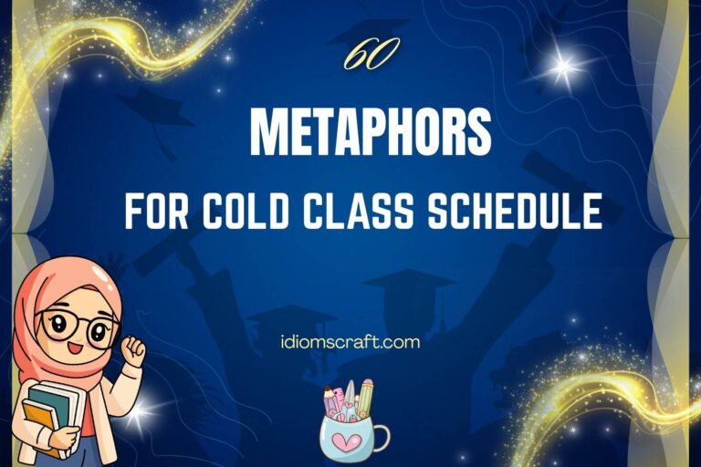 metaphors for cold class schedule
