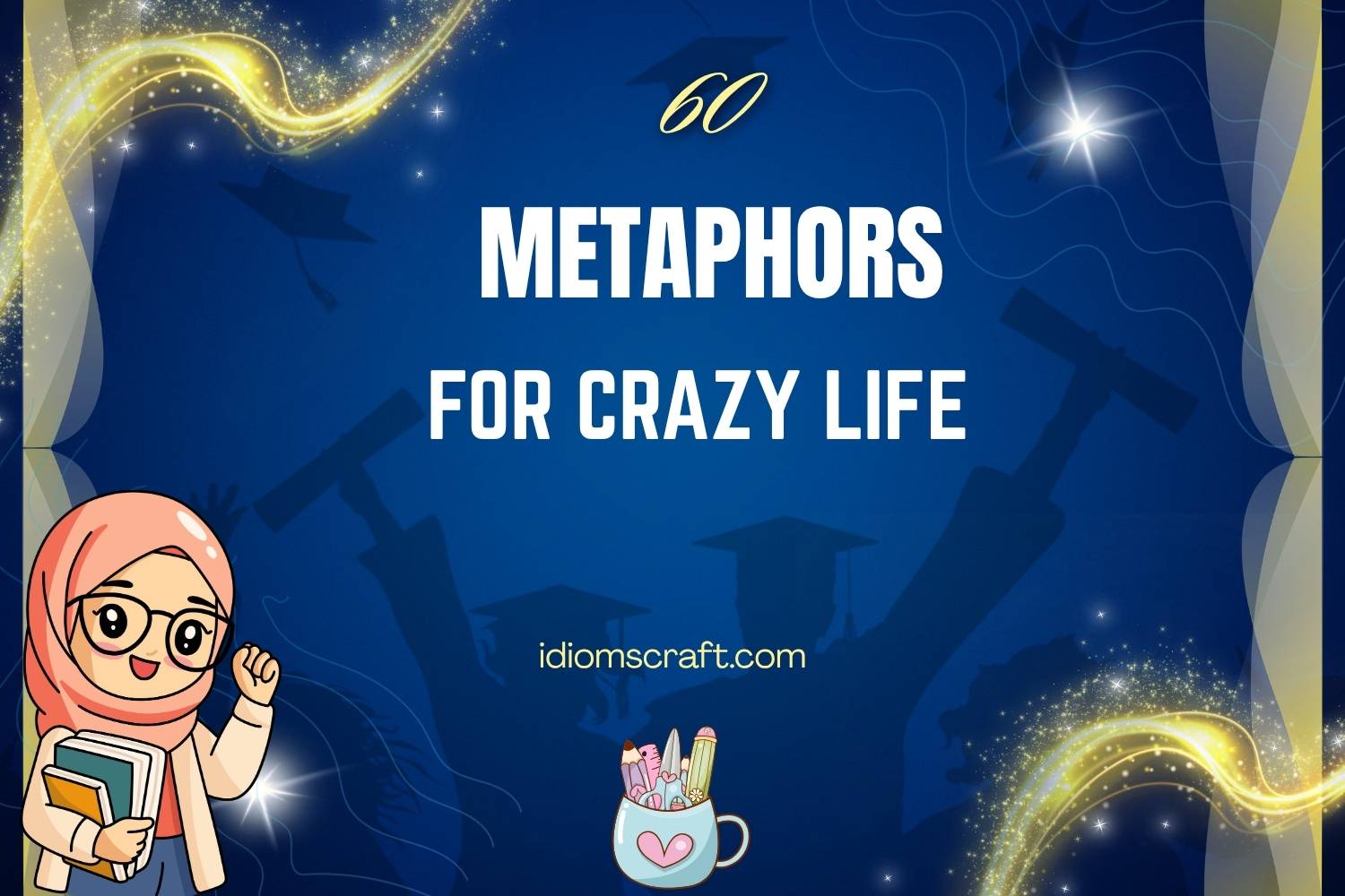 metaphors for crazy life