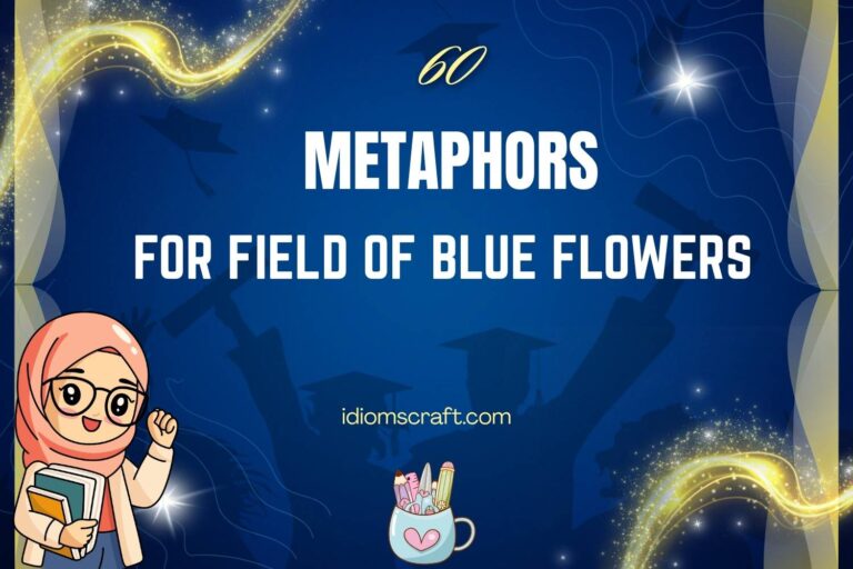 metaphors for field of blue flowers