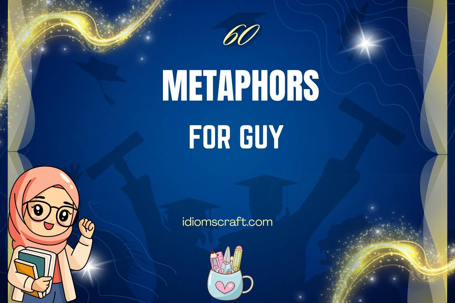 metaphors for guy