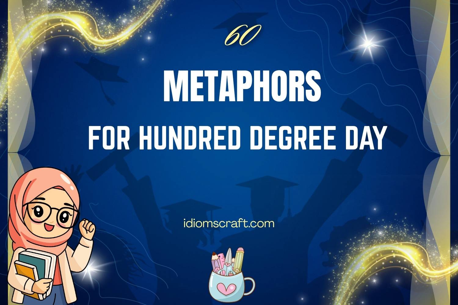 metaphors for hundred degree day