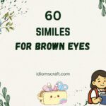 similes for brown eyes